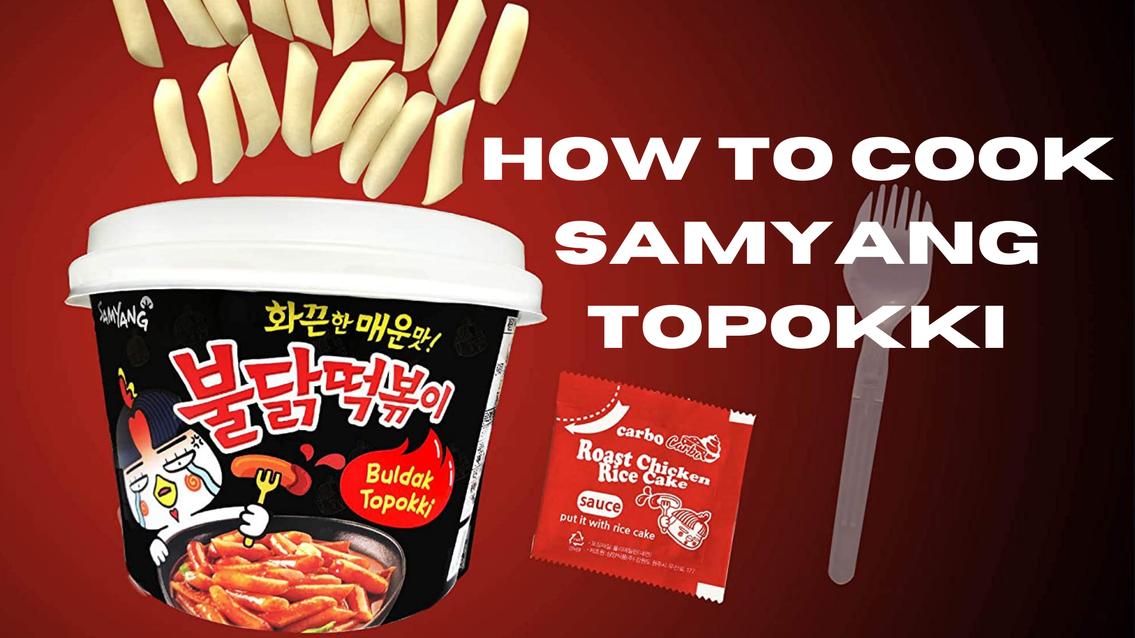 Samyang Ramen Buldak Topokki Carbo Cup