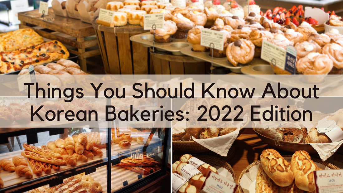 Things You Should Know About Korean Bakeries: 2022 Edition