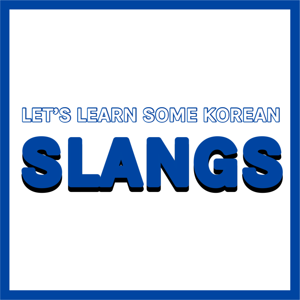 Let’s learn some Korean with these 8 brand-new slangs 2019!