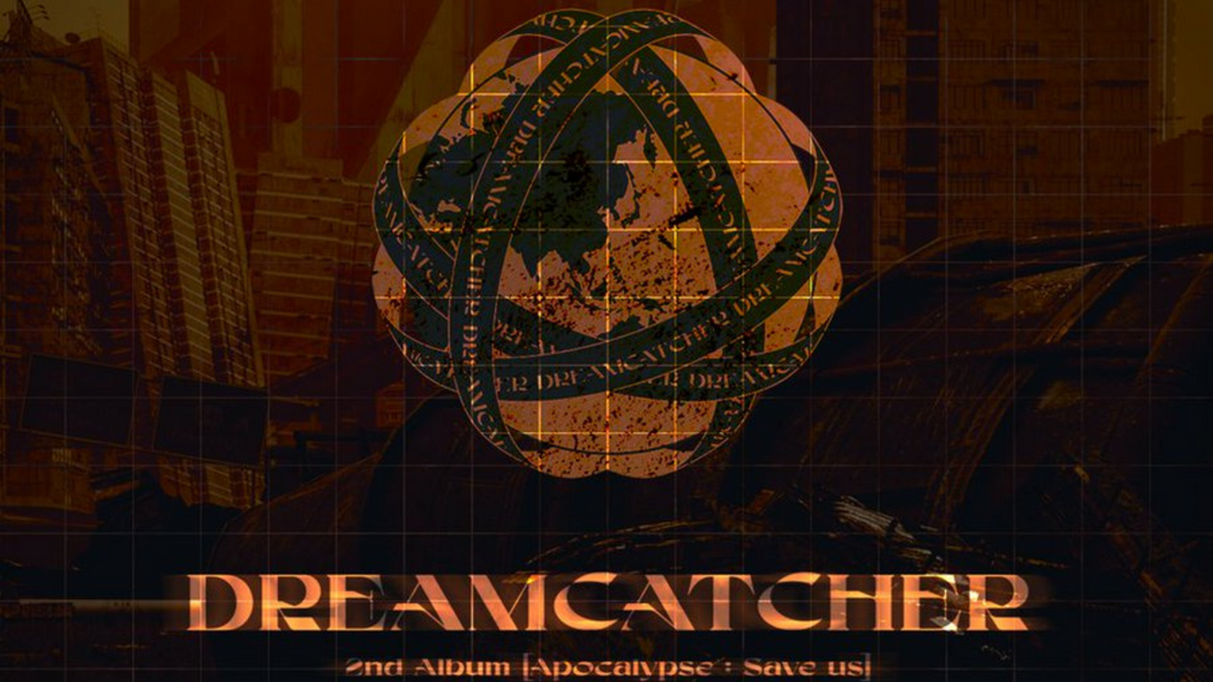 ‘Apocalypse: Save us’ Dreamcatcher’s Comeback!