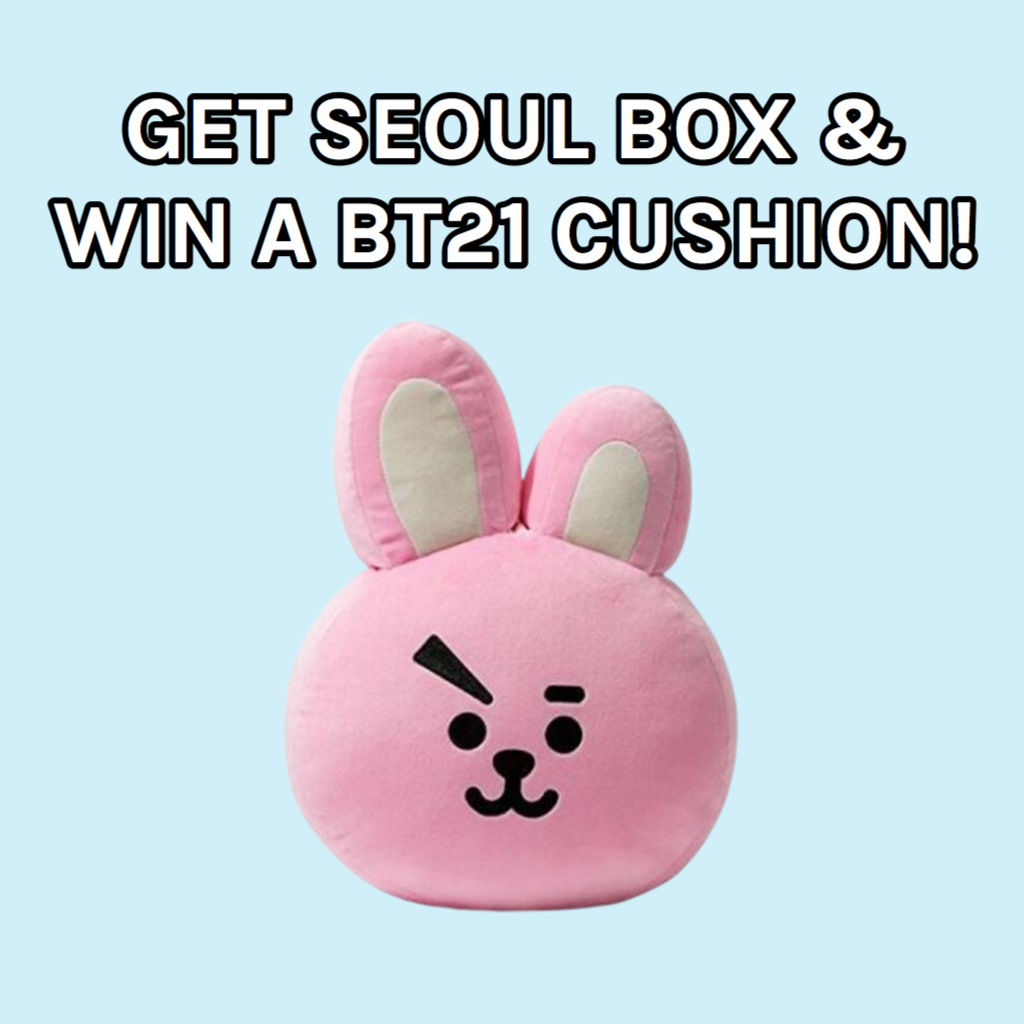 Win a cute cuddly BT21 toy this month by submitting your amazing unboxing posts on social media!