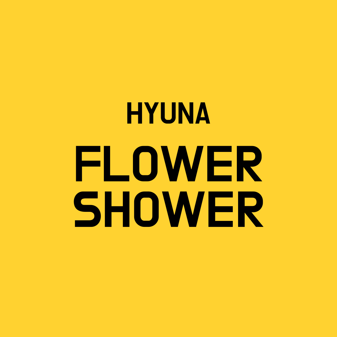 Hyuna Flower Shower