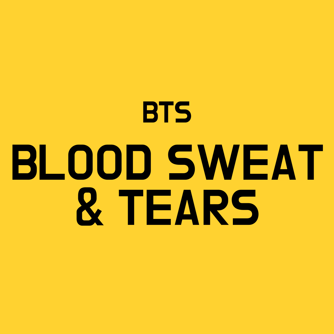 BTS Blood Sweat & Tears