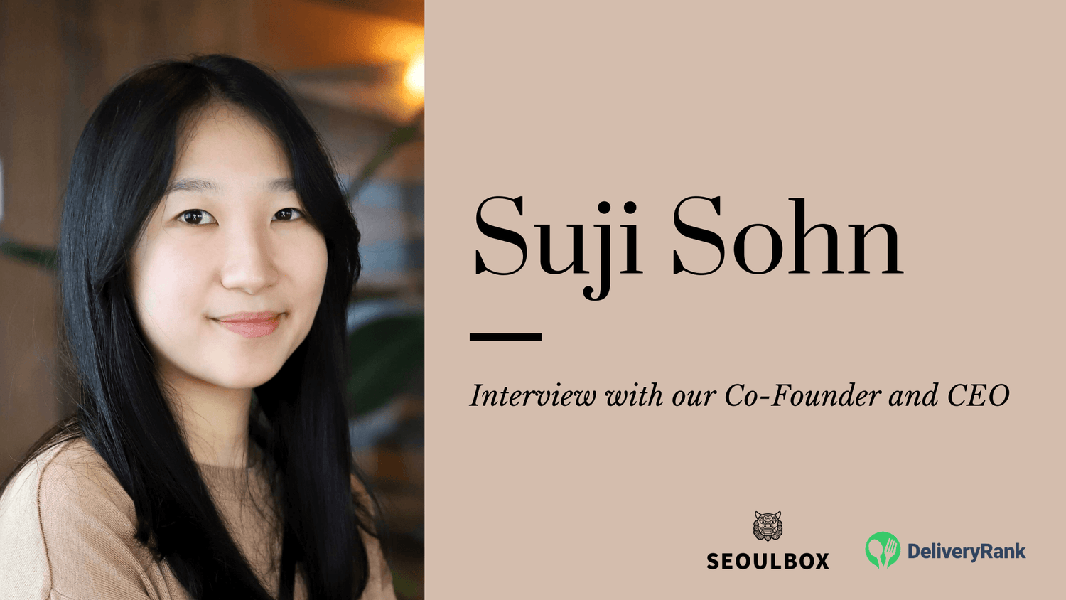 Interview with Suji, Co-Founder and CEO of Seoulbox