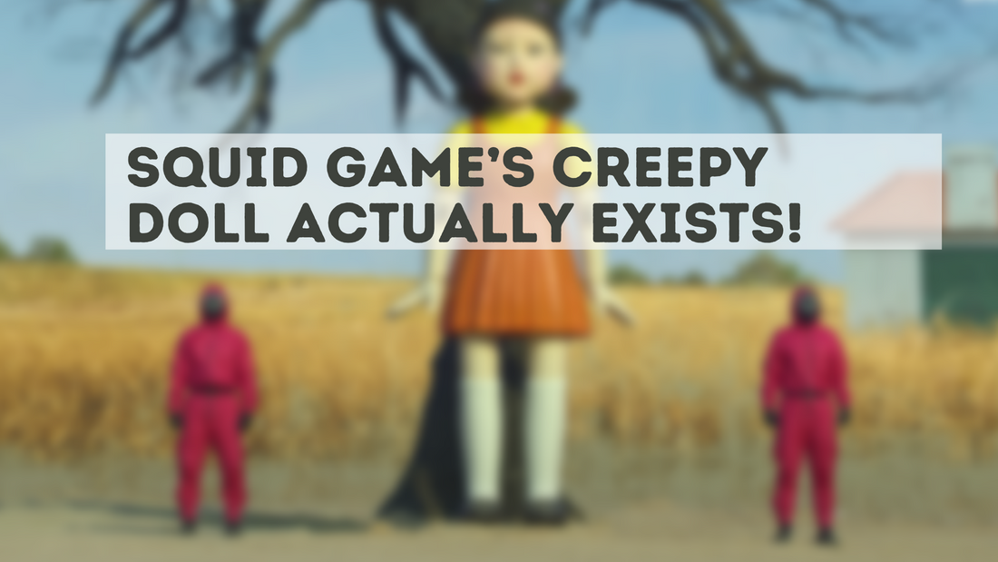 SQUID GAME’S CREEPY DOLL ACTUALLY EXISTS!