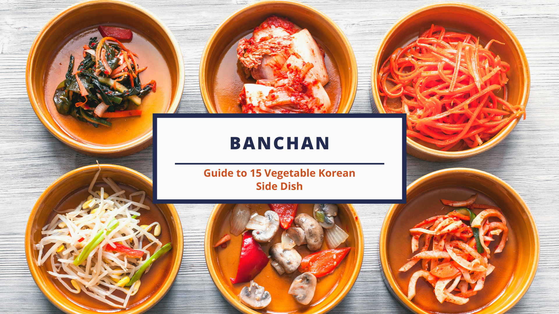 Banchan: A Guide to Korean Side Dishes - Thrillist