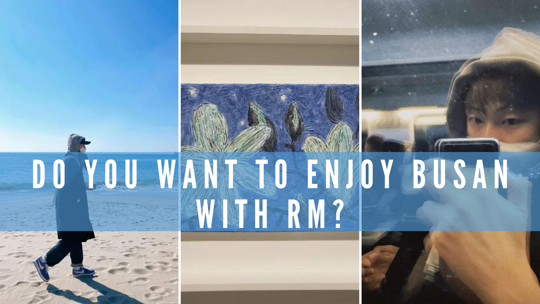 DO YOU WANT TO ENJOY BUSAN WITH RM?