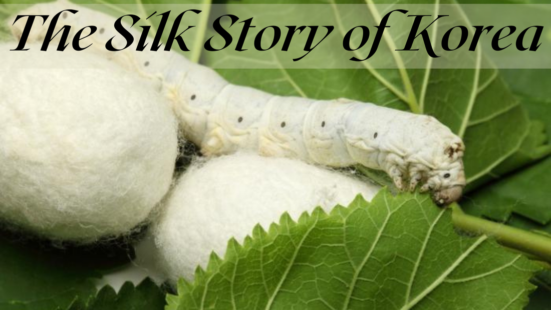 The Silk Story of Korea