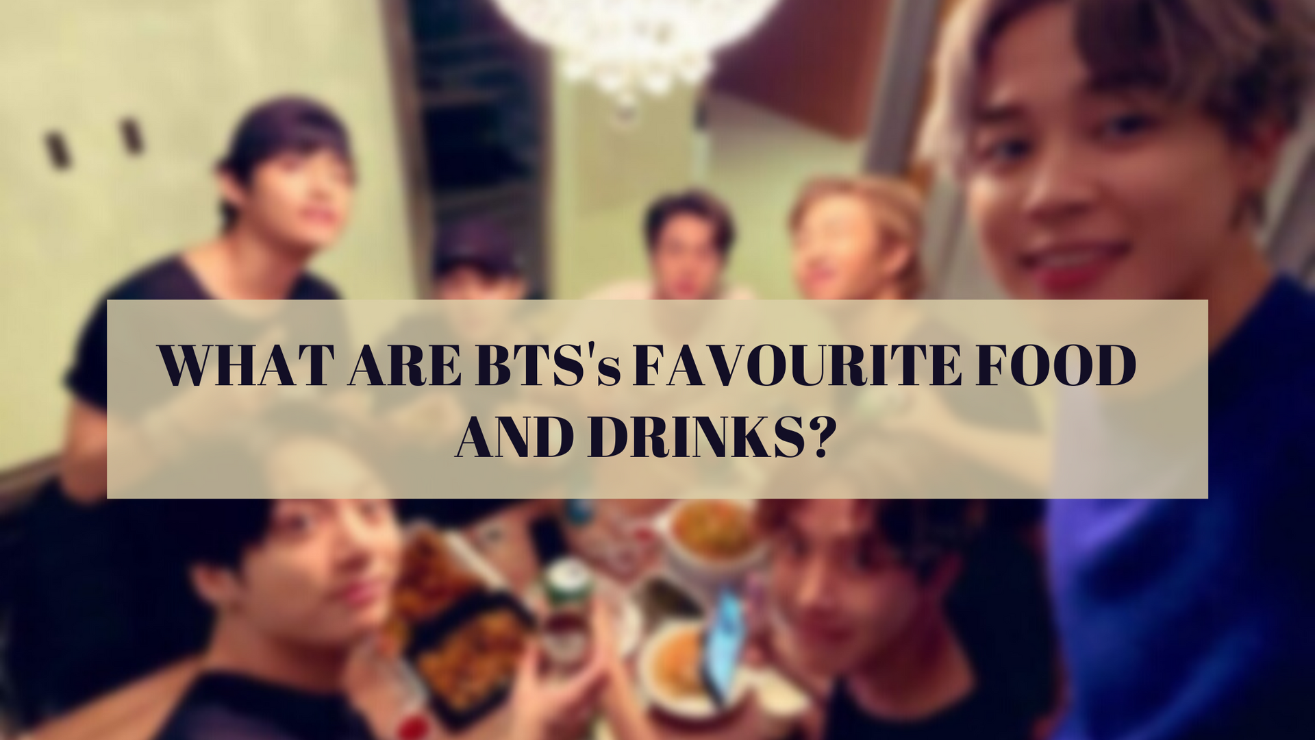WHAT ARE BTS's FAVORITE FOOD AND DRINKS? – Seoulbox